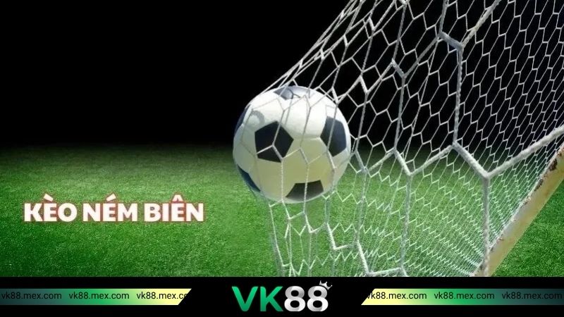 Kèo ném biên trong cá độ bóng đá