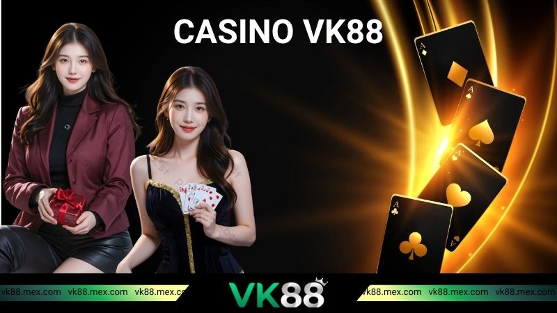 Casino VK88 mang đến nhiều siêu phẩm